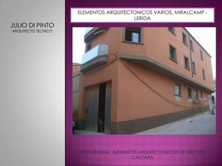 ELEMENTOS ARQUITECTONICOS VARIOS, MIRALCAMP - LERIDAJULIO DI PINTOARQUITECTO TECNICOVISTA GENERAL, ELEMENTOS ARQUITECTONICOS DE GRC TIPO CASCARA