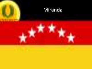 Miranda
 