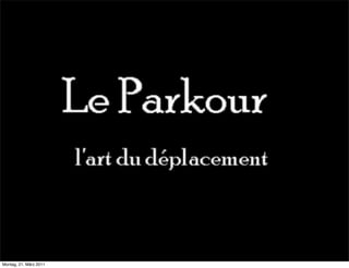 Montag, 21. März 2011
 