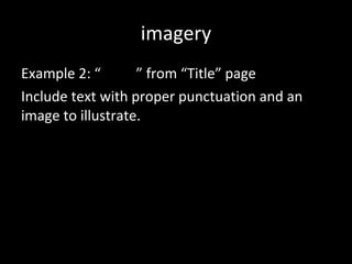 imagery Example 2: “  ” from “Title” page  Include text with proper punctuation and an image to illustrate. 