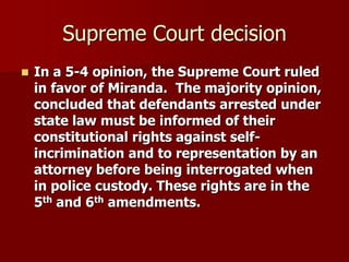 Dissenting opinion hot sale miranda v arizona