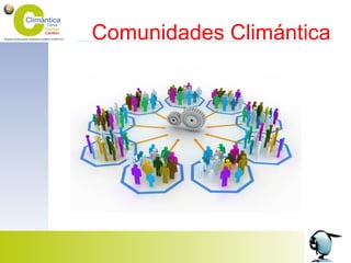Comunidades Climántica 