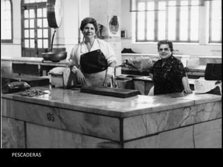 PESCADERAS