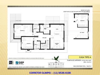 CORRETOR OLIMPIO – (11) 9536-4198
 