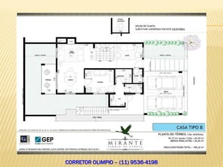 CORRETOR OLIMPIO – (11) 9536-4198
 