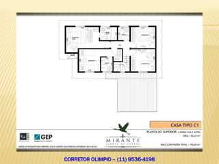 CORRETOR OLIMPIO – (11) 9536-4198
 