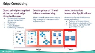 Edge Computing: A Unified Infrastructure for all the Different Pieces ...