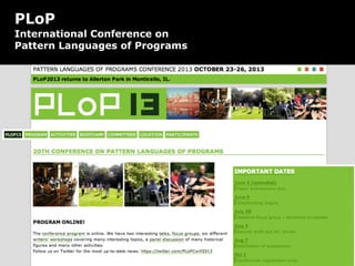PLoP
International Conference on
Pattern Languages of Programs
 