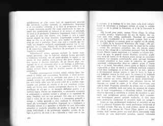 satisficitoare pe plan un-ran iall -de- experienlele.. generale
din unir-ersul'l.ptelor naturale, al simbolurilor lir-rgvi:tice
qi al coirvenliilor- culturale, 5i si faci 1i progreseze arta de
a scoate tra1mum posibil din toate universurile in care oa-
**;i titi predestinlgi si triiasci si si moari,-si.perceapi,
U simrl d i; gi.td."ti;. I iteratura imprumuti.viegii o forrnX,
ne aluta sa ltlm ctne sintem' c!1111 slmiim ;i care e rostuJ
ul.rriri negraii de bizar fenomen. Experienleie, noastre ime-
diate ne r-in, ca si spuncrn ata' prln medtttl cle retractle al
"i,.i
p. ."r" o p.efeia*. Daca aiea art5 e stupidd, sau tri-
'r-iali,'r"u .*"g.iot emfatici, experienqelg noastre 'r'or [i I'u]-
gariz'art:.sou ."n.upt.. Alaturi di filozofia rupta dc leeiitate
ii d. ,up.rrtiqia-ie.ligioasX, literatura de prost-gust e o crimi
imDotfra SocIetatll.
^
Schizofrenicii rraiesc aproape exclusiv in iumea e'xP9-
r;""i.i o..inittl. : clar ia indir:izii sinitoli ltrmea per;onali
. ,oid."unn resirt.rlita, satt cel pulin ginditS, in raport ci'r ur1
n"*;t cle lurr-ri publice. Zor-ie
-intinse
din actst domeni''i a*
fn.r, t."rrt. li ciescrise sisternatic' de pe fiecare- plan .
con-
.'.oi""f , r.i. I.r iel rrrl'atortric pin.r l.r cel biologic 5i,psihol 'gic'
de cXtrc o.rntcrrii cle ltiirl1.r. lrr cc raporturr trcbule s'1 5e
,;ir.^- .r,iir.l liter.rr
'[a1i clc ierarhii aceasta de domenii
ptiinqifice ?'
"'---io"J;d" premerg,itoare oricXrei relaiii rodnice intre lite-
t"tur; ii stiiritn .r,J ..,nougrerea. Scriitorul, a cXrui preocu-
oale primordiali cor-rsti in culintele mai pure 5i in expe-
ii."i.fL unlane mai personale, trebuie -sI cunoasci ceva des-
pre actir-ititile celor-care igi asumi rolul de a analiza erpe-
ii..,gele mai publice aie omului 9i de a-qi coordona consta-
t;riie sub fouma unor sisteme conceptuale descrise in cur"inte
purificate cie alt gerl
- in termenii definiiiei precise 5i.ai
i.orbirii logjc-e. Peitru un nespeciaiist. o cunoattere temeinicS
tl amanuntita a orrcdrei ramuri a gtiinlei e cu neputinqi de
atins. Dealtfel, nici nu este necesari. Tot ceea ce e necesar'
cind e vorba de un oln de litere, e o cunoagtere general5 a
qtiingei, o vedere generali a celor realizate in diversele do-
menii ale invesdgagiei qtiingifice, impreuni cu o inqelegere
-a
filozofiei qtiingei
-9i
o apreciere a felurilor in care informalia
qtiinlifici qi modurile tiiintifice de gindire se leagX de erpe-
rienga individualS qi de problemele relaliilor sociale, de re-
ligie 9i politicX, de etici ti de o filozofie a vieqii care sX stea
266
i,r Picioare. $i se ingelege de ia sine, intre "cele doui culturi,
llrrxul de informare Ei inlelegere trebuie si curgi in ambele
',,'rrsuri
- de la gtiingX la lireraturS, ca gi de lJ literaturl la
) I r lnta.
"MI incred prea pulin, spunea Victor Hugo, in stiinta
'..rrangilor progti." Scepticismul lui era de ingiles, dar nu.
,lrrpi cum vom vedei, iustificabil. Num5rul'de osavanti
1,r,rsti> este considerabil qi in continul crettere. IatX ce aie
,lc spus_ir-r..leg.Xturi cu aceasr5 remi un c"pubil om de qtiinli,
tlr'. J. Gillis de la Institutul Weizmann dlin Israel : *Si oii-
'
irn realirXgile in fagI. lJn mare numir de tineri ipi fac asiizi
,' carieri din cercetarea gtiinlificS, dar, din picate, pugini
rlintre.ei sint minaji de o curiozitate pasionati ial5 de tainele
rraturii. Pentru marea majoritate, e o-meserie ca oricare alta...
Afari de asta, in general nimeni dinafara cercurilor acade-
rnice- nu-gi di seama cit de departe poare ajunge un cercetitor
rnediocru. Cu exceplia matematicilor pure, aproape intreaga
cercetare.-itiingifici se face ast5zi in colective, iir spectrul
capacitijii _colaboratorilor dintr-un colectiv poate fi-foarte
larg
- 9i banal. Intr-adevX, cineva poate si deginX o funqie
respectabili li chiar si aduca o contiibugie meritorie omenirii
a.vind doar inteligenga ca si faci ceea ce i se cere... precum
gi clevoramentul necesar pentru a veni la lucru la iimp gi
a-qi indeplini munca in mod onesr. ln comer! qi in induitrie
existi cei care sint inzestrali in mod exceplional cu vioi-
ciune, cruzi,me sau noroc, obginind un succes proporgional ;
apoi urmeazd marea majoritate care izbutegte intr-un fel
oarecare s-o scoat; la capXt, gi in sfirgit minoritarea care
cade la fund. Proporlia oamenilor de gtiingi care se scufundi
efectiv este, probabil, mult mai micX, iar procesul de stirpire
are, in r.nod corespunzitor, o eficacitate redusi. intr-adevir,
relativa siguranqi gi stabilitate a carierei de cercetitor e, pro-
babil, mai atrigitoare pentru mediocritiji decit romantis.
rnul investigagiei pentru spiritele str5lucite. $i fXrX acest
rnare proletariat intelectual al cercetirii unde arn ajunge ?n
Acum un veac proletariatul intelectuai al cercetirii nu era
ciecit o mirunti fracgiune din vastul proletariat intelectual al
cercetXrii actuale. Dar era, in mod evident, destul de nume-
los chiar gi pe vremea lui Victor Flugo pentru a-i atrage
atenlia. Acel usavant prost> era unul dintre fenomenele viejii
nroderne pe care desivir$itul jurnalist, autorul volumului
267
 