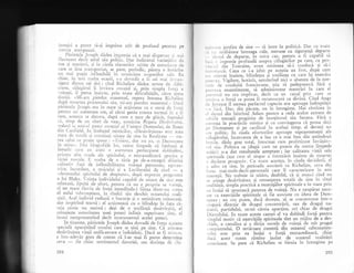 insusiri a purut s5-qi imprime atir de profund peceiea pe
istoria europeani.
-. Palintele Joseph Cidea impresia cX e mai dispersat ii rnai
iluctrant decit 5eful siu politic. Dar indiritul variaqiiloi: cle
ron gi rnanieri, ;i in ciudi elanurilor subite de ."iur;or,ru J"
care se. lasa .transp.crtat, se pare, periodic, pistra o hotjrire
nu. maj pugin inflexibilS in uririrea icopuriior sale, Ba
chiar, in mai multe ocazii, s-a clovedir a fi^cel mai inrian-
sigent dintre cei cioi ; cind Richeiieu didea semne de .hbi-
ciu.ne,
. ciiugirLrl ii inviora cui-ajul gi, prin sirnpla f..r[lr a
'..oin1ei, ii _purra inaiiirc, prin toate dificultilile,^ carre f inta
clorira. "fIi-am pierdut riazemul, repeta iniruna Ri _helicrr
rlup.d rnoartea prictcn^ului siu, nii-anr pierdut reazeniui,.. ljec.i
pirintele Josepll era tn stare sa ac{roneze ca o sursi de torqi
pentru rin asemenea om, al c5rui geniu consta tocrnai in a fi
tare, aceasta se datora, dupl cum e ugor de ghicit, faptului
ci,. timp de un, sfert de *ac, ur-nraris'e Regwia Disitr,,irsirii,
r.etlttsi !c..tntictrl prtnct escttlial al VoinSt,i Do"mtrului, de B:nei
din Canfielcl. In lirnbajul misticilor., "'Desdvirgireao esrr rcea
stare de totalei 5i continui uitare de sinc in Realitate
- sra-
rea cel'i cc |r,Jtc spurc: .,'1'r-iiicsc, clrrr
'u c', ci Durn*:zeu
in tttirtc^. llirr l,i.'gr'.rl'iile l,,r', r.cicse lirrrpedc'ci ISrbaiii gi
Ienrcllc (:llc .lll :ilrrrs () Jet)lcncJ peri'ecgiune dObir.rrlesc,
plinr.rc ahc- roacle ale spjritului, o extraorjinarX sporire a
tlriei n-rorale. E vorba de o tirie pe de-a-ntregul ^
dileriti
ca.litatir. faii de inflexibiiitatea voinlei persona"le, €4o.:en-
t;'ice, incordare, a stoicului qi a Luciferuiui de ril,rd
--
a
.cl.elo3ului spilitului de dreptate,, dupX expresia p.ugrn.,"nr,i
a i'i P'Jake. -oin1a individului capabil-clc ,,ita,.c d. ,i,l: cste
relaxata, lrpslra de elort, pentru ci nrr c propria sa t.,rlntd.
ci un mare fluviu de forgi inundindu-i fiinqa'dintr-un -,,rfn
al euiui subcon5tient, la'rind'l siu deschis o..".tului i."ii-
t51ii. Acel indir-id radiazd o bucurie qi o senin5tate minunatX,
dar inspirind tearni ;. el aclioneazX cu o blindege in faga cI-
rela nrmrc nu rezlst5 ; degi de o umilingX deslvirgirir, el
minuriegte autoritatea unei puteri infinit superioare sie;i, el
insugi nereprezentind decit instrumentul acelei puteri.
In-tinereqe, pirintele Joseph didea dovadl de forga acesta
specialS apartinind omului iare se uiti pe sine. CX arinsese
des5virgirea vieqii unificatoare e indoielnii. DacX ar fi atrns-o.
e intr-ade-l-Xr greu de crezut cI l-ar mai fi putut derermina
ceva
- fie chiar senr;mentul datoriei, sau
-dorinja
de chi-
284
"rri.rrc
jertfire de sine
- si intre in politic5. Dar cu roate
, , ' r 'tiabituse intreaga cale, mersese cu siguranli departe
,lr.tul de departe, In orice caz' pentru a fi capabil si
Lr,.. r impresie profundX asupl'a cilugXrilor pe c,arei c1 PLo:
r ,,,,,, I din Touraine, avea misiunea sa-t conduca $1 sa-l
,r',rrniisc;. Ceea ce i-a izbit pe ace$tia au fost, dupl cum
.,,rr relevat inainte, blindeqea gi umilinga cu care igi e-xercita
lur(.er. Visilent, hotirit, netolerind nici o abatere de la nor-
i ,. 1" cle cS"duiii franciscane, gtia si pedepseascX fdrX i
Itl,, r'La resentimente, s; administreze mustriri in care ei
,,.,'.or r.i nu era impiicat, decit ca un canal prin
^
care se
,.,i,rsa o forqi." p^ut.u fi recunoscut5 ca divini. Cind Ange
,lc .lo'r'euse il
'numea
perfectul capucin era apr-oaqe indreptiqit
,,"iac5. Dar, din pd.ut", nu in intregime. Mai riminea in
.l clestul din
'bXtrinul
Adam pentru a ieda acelor extrem de
rLlrtile tentagii pregXtite de insogitorul- sXu Satana' Firi a
re r)unla l" pi".fi.ill mistice qi cu convingerea ci putea .slu;i
I'c Dumneziu gi pe cardinal in acelagi timp, el deveni u;r
,,rrr politic. In ciuda eforturilor aproape supraomene$tl- al.e
,.ilugXrului, incercarea de a lua .. . -ii bun din amindoui
l,,,r,iie. dXiu greq total, intocmai cum profetizase 1n'"'Ilito-
rrrl siu, Politiia sa (dup5 cum ne putem da seama limpede
.r(rxz; n-a dat rezultatile agteptate ; iar calitatea vielii sale
';,iritrlale (aga curn el singur i intrezirit inainte de moarte)
..,' ,l..izut'p.ogr.sirr. Cu 6ate acestea' in ciuda deciderii, el
r adris .u ^t;,-ti in perioada asocierii cu Richelieu, ce.va din
lt,',rta mai-mult-decii-petsonali care il caracterizase in anii
rirrerejii. Nu trebuie i; uit;*, dealtfel, c5.9i. atunci cind^ nu
se atinge desivirgirea ;i renunlar.ea totali de srne in sinul
..utiti1ii, simpla practic; a exerciqiilor spirituale e in stare prin
"r ins*qi si sporeascX puterea de voinli. Nu e.neapirat.nece-
sar ca exerciiiile spiriiuale si fie asociate cu ideea de Dum-
nezeu ; Lln om poate' dacX doreqte, si-- se concentreze in'tr-o
.ingr"r-ri direclie^ de dragul concentrXrii, sa.u .de dragul na-
liunii, partidului, secter carcta apartlne' ori chiar de dragul
Diavolului. In toate aceste cazuri el va dobindi forgi pentru
.implul motiv cX exerciliile spirituale -slnt un .rnijloc de a des-
,hiie. a canaliza 9i a dirija-sursele de voinli de sub pragul
.,lrngtientului. O revXrsare curent; din oceanul- subconqtien-
urlui este prin ea insSgi o fo4X -
extraordinari, :htqt
tlrrci acest ocean r5mine izolat' de oceanul realitXqii
cterioare. Se pare cX Richelieu se bizuia in intregime pe
285
 