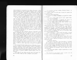 aceea, persFecri-a nu_numai ci nu_i p;rea alarmantl, ci de_a
dreptul atr-gatoare. Dar ce chinuri a indurat cind a coborit
drn-ma;rna, la capitul cllStoriei ! Ce nemaipomenit de infri_
cotatoare rr aparea o asemenea acliune ! Cit de amarnic se
blestema. penrru nebunia d9 a f! acceptar invitaqia I PinX la
urma a fost constrins si telegrafieze ci doctorul ii orescrisese
categoric. si plece in sudul Frangei. A fugit, ."
""
;;;.;b;i;.
In zrua aceea Veloxul provocl asuJ.a sa efectul obis_
nrrit. Ta Yezza, cind a pornit, .." nu-ii i;*;a;i"i.-ri ,;;;_nere- Consimqea docil li toate dispozigiile date 9i i."oLi"la tlecare crncl mrnure de cilre doamna Aldwinkle, oricit de
contradicrorii qi inrposibile ar fi fost. N_a avut ;"r;i;i ;ip.ropuna ca Irene sI urce in maEina lui; inrr_adevXr, ntr'daro_
1;p,
a.U;J;,r;tii sale, ci dintr-un p"i ."plli" final al doamnei
rrrowlnl(le, rnalnte de plecare, s_a trezit cX Irene sade lins5
el cind au dcmarat din-faqa porqilor p;i;tuii,i.'l;r;;;, il:;domnul, Falx, singur, incnniurai d.'.,r"iir..; aces1si.1, f".a"jtlovenden ?i prornisese, indatoritor, cI nrr r.or deplsi dou5_
zecr lr crncr de kilometri pc orI. Supuqcnia pcdestrl nici nu
putea rnerge mai departe.
. IncXrcari din greu. limuzina doanrnei Aldn.inkle oorni
pl'lma. l)omni5oara Elver, ca.re solicirase far.oarea si stea in
taqa.. se atla lingX,to{er...pc chipul ei radia o cxpresie de
T]i:li. perlectd 6i absolutl. De cite ori ma$ina trecea pe iingi
:il-.]3 9"",1" *nleiinea qoselei, ea scorea un suner
"siujit
J.srrena $r tlutura batista. Spre norocul ei, nu era congtientX de
sentinientele de
.dezgust 5i indign"r.-p.'i".. purrarca .; ; l.stlrnea soterului, rur englez extrem de cir.ilizrt, dornic si
pistreze faima-tXrii salel ca qi a irnpecabil";- lui'-;,;r;. f"lfiinqa aceasta flutura ba.tista qi lipa ,1. t;..i :_;;'ii'";fl;;intr,-un po$l.alion.. Dornrriioara'llluir [it.ca semne cu batista
pjla_ si vacilor qi ceilor ; gipa chiar qi la pisici 9i la puii de
galna.
in interiorul limuzinei ,.edeau doamna Aldwinkle, doamna
9f:l{:f th:ljf:r si domnul cardan. catamy ti;;,,";i$;;;r.hnplon' hotarisera ca nu aveau timp sI rneargi la Rorna
5i,rimiseser5 Ia palat, firl nici o obiectie cli" p;;;a A";;;,;.i
Aldq'inkle. Peisaiul luneca placid prin fala feiestrelor. Dom-
nul Cardan ;i doamna Chilifer vorbeau despre j"Jra ;;;-.digionaie.
_ -
intrc rimp, la vreo cireva sute de metri mai inapoi. lor_
clul Hovenden tr5gea pe nXri cu dezgust aerul prXfoi.
34
( c nesr.rferit de incet conduce bXtrinul Ernest l, se
.,r lr t",.r insolitoarei sale. 1
N{rituta Lilian nu-i di voie si treacX de treizeci ph
,,',r. .'rDlir',t Jrene.
I l,,r'crrclcrr pufni batjocoritor :
. 'l'rcizeci I $i trebuie sX inghigim noi praful lor infect
t,,t tlr rrntttl ?
Arn ptitea rimine pugin mai in urmX, suger5 Irene-
s.ru i-am putea depX5i ?
Iline, dai... tput. It.n. cu indoiali. Nu cred ci se
|,r*r(' .,r biata mituga Lilian si inghitX praful nostru.
Nu l-ar inghili multi vreme, daci bitrinul E,rnest
rr .rrc voic clccit cu treizeci pe ori.
In itccst ci17
-
corisinrli Irene, ctt sentimentul cX da-
tor i.r t'i l.r1,i rlc rrr,itrrlrr Lilirrn cra irnpliniti
-
in acest caz..'
1.,,r rlrrl I l,rvcrttlcrr :rccclclii. .$oseriua era largS' planl 9i
rlrc.rlrtii. Nrr e rl nici o circulalie. In citeva clipe -doam!a
Al<lwinkle i9i inghigise scurta 9i inevitabila porgie de praf ;
.rt'r'rrl cra lirnpede din nou. Departe, pe $osealla albX, un nor
( .il c sc rlllcfora cu rapiditate efa tot ce se mai putea vedea
rlirr Vcloxul lordului l{ovenden.
-
Slar'5 Domnului
-
spuse lordul Flovenden cu glasul
irrvcselit
-
acum putem merge ctt o vitezi rezonabilS t Zim'
I'c:r larg, sardonic, ca un tinXr gigant in extaz.
Irene se sirrrqea invioratX din pricina vitezei. Sub masca
rlc rlitase gri cu ferestrele bulbucate ale ochelarilor de pro-
rcclie, buza scurti superioari descoperea intr-un suris voios
rlinqii rnici qi albi.
-
E minunat, spuse ea.
-
M; bucur cX i;i place, spuse Flovenden. E spiendid'
Dar o bltaie pe umXr ii aminti ci se mai afla cineva in
rrrr'rlini afar5 de Irene qi de eI insugi. Domnul Falx era de-
1,,rrte de a gisi situaqia splendidS. Fluturati de vint, barba
lrri rrlbl tremura si filfiia ca o vietate in zbucium de moarte-
lrrrliritul ochelarilor de protecqie, ochii lui negri erau chi-
rruigi cle teamX.
-
Nu rrergi prea repede ? strigi el, aplecindu-se in fa9[
sl)re a se face auzit.
1 f)in transcrierea pe care autorul a dat-o cuvirtelor rostite
,ricst persona] re:ese ci lordul Hovenden era peltic.
35,
 