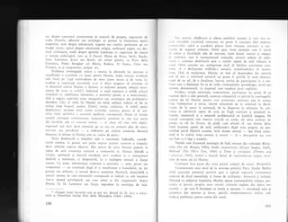 sau despre caracterul controversat al noqiunii de progres, argumente de
ordin filozofic, educativ sau sociologic cu privire la fizionomia epocii
respective, note despre arhitecturS, eugenie sau confort proiectate pe un
fundal istoric, opinii despre substitutele religiei, snobismul englez sau des-
rinul civiliza!iei, studii despre spiritele inzestrare cu capacitate de creaire
qi intuilie psihologicS, cum ar fi Pascal, Maine de Biran, Swift, Baude-
laire, Law-rence, Joyce sau Broch, ori artiEti plastici ca piero delle
Francesca, Pieter Brueghel cel Bitrin, Rubens, El Greco, Goye sau
Piranesi, ca qi compozitori, savanli etc.
Problema investigajiei critice a omului in diversele 1ui ipostaze 5i
manifest5ri a ccnsrituit, ca atare, pentru Huxley, ins5gi vocalia esistenlei
sale. Daci pe lingi multitudinea de teme linen seama :;i de vasta Iui
erudilie qi capacitate asociativ!, n-ar fi deloc exagerat si afirmlnr ci
in do;neniul eseului Huxlev a ilustrat, cu mijloace proprii, adagiul rinas-
centist De onui re scibilil, imbinind ln mod armonios o solidi culturi
stiinlificr cu subtilitatea literatului, a artistului plastic qi a muziciirnului,
Iiri a neglija aspecrele etice, etnografice sau sociologice ale problemelor
abordate. Cici in ochii lui Huxley un eseist realizar trebuia si fie in
acela:;i timp biograf, analist, filozof, istoric, esterician. A stabili pereli
ciespirlitori, ant;teze intre .rceste :rctivirili lnsemna penr^r el si su'ir-
stitui viclii spirir.lui. rru'ririi rigiditate corrceptualr. poate ci tocmai
aceasti conceplie sinreriz-eroxre, intcgrati'5, prezenti in ccle mai multe
din lucririle sale e. carecler eseisric
- al ciror stil clar, r,oit eliptic,
sugereazi. nTai mult <Jccit exprinir pe un toil nu trareori plin de umor,
sarclstic sau parrdoxal
-
a inde;nnat pe criticul american Bernard
Bergonzi sX afirme ci Huxley esre un <eseist de geniu,..
Nota dominantl a eseurilor sale o constiruie, indeosebi, conside_
raiiile estetice, in genere mai pulin expuse acliun.ii corosive a timpului
decit celelahe aspecte ideatice. Mai pres,rs de orice Huxley preluia in
opera de arti congtiinla arrisric: a creatorului ei. Natura hibridi a
orului, spirituali 9i teiurici totodati, nu-l cor.rduce la o interpretare
dualisti a existenlei, ci dimpotrivi, la o inlelegere unitari a fiinlei
umane. Ca atare, efetvescenga creatoare a artistului
-
poet, pictor sau
compozitor
-
nu constituie dupi el o manifestare a hazardului, un joc
gratuit sau arbitrar, ci emani dintr-o necesitate liuntrici, inexorabili a
naturii umane, in care elementele conceptuale se imbini cu cele intuitive
intr-o sintezi privilegiatX, afa cum reiese qi din fragmentele despre
Proust, D. FI. Lawrence sau Goya, reproduse in antologia de faii.
1
"Despre toate lucrurile crre se
tului qi filozofului itaiian Pico della
188
| ).rr severul, ribditorul gi adesea penibilul examen 1a clre este su-
; ,,.r veritebila congtiinl5 creato:rre, nu poate fi concepr-Lr firi expresie
,
'r,,rtieiti1ii, adicl a acordului plenar inrre viziunea artistului ti mij-
i '.r, clc de expresie utilizate, Altfel spus, intre intuiliiie care il inciri
,r (rcc7e qi facult51ile sale de execulie, intre elanul creator gi regeaua
,l' simboluri care ii exteriorizeazl intenliile, arristul trebuie si stabi-
.'.rscii o coeziune deslvirgiti spre a conferi operei de arti vibragia ei
'r:rici. Orice concesie sau ambiguitate risci si falsifice acrivirarer crex-
t r,rrc, sI o desfigureze tridindu-i mesajul, transformind-o in nonva-
I
'.Lrc. FirX si expliciteze, Huxley ne lasi si desprindem din eseurile
'rle ci nici o activitate artistici nu poarc fi privitl in mod absrrac.,
rrrpti de un 1el, de o finalitate, intr-un cuvint de participarea 1r. o rea-
irt;rte care o deplgegte, fie ea de ordin contemplariv, gnoseologic, social sau
.r;)irrent dezinteresatX, ca impulsul care conduce jocul copilului.
Evident, triada necesitare, aurenlicirate, parricipare nu poate si nc
:rgereze decit o idee generali, oarecum schematicl cu privire la convingerile
.'tetice ale lui Huxley pentr.u care activitatea artisrului este in acela5i
rirnp inqelepciune Ei extaz, rrecere neincerar; de la suferingi la desci-
t L;are, de la neant la existenli, de la disperare 1a mintuire. In sub-
r;tinla ei adeviratl opera de arr;, pe lingi unicitate Ei perpetui re-
irnoire, reprezintX gi o nesecati problematici ce justifici exegeza, p.
.rlocuri concepliile sale estetice coincid cu acelea ale altor scriitori re-
Jrutali, cu ale lui Proust, de pi1d5, care afirmi ci .nu sintem deloc
Iiberi inaintea operei de art5, nefiurind-o dupi voia proprie, ea pre-
existind parci fipturii noastre, incit sintem nevoili
- dat fiind carac-
t:rul ei in acelaqi timp necesar qi ascuns
-
sI o descoperim ata cum
:rm face cu o lege a naturii'.
Textele care ilustreaz; antologia de faq5, exrrase din voltsmele Margi-
nalia (On the Margin, 1923), Studii caracteristice (proper Studies, 1927),
Ildslittul (The Oli-Le Tree, 7936) 9i Teme Si rtariagirni (Themes and
f itri,tt;L,trs, 1950), arunci o lumini destul de cuprinzitorrre asupm resur-
s:lor de eseist ale lui Huxley.
Centenare face parte din suita primei culegeri de eseuri, llarginalia.
Comemorarea unui secol de la moartea poetului Percl- Bysshe Shellev
lfer5 autorului pretextul potrivit spre a oglindi aspectele conrrastanre
senerate de doui mentalitXli Ei forme de civilizalie: britanicX. gi itaiiani.
I{inuind cu miiestrie hiperbola, Huxley opune ceremonialului solemn, pre-
trnlios qi ipocrit, propriu unor cercuri culturale engleze din epoca res-
pectivi
-
pe care il biciuiegte cu ironie $i sarcasm
-
retorismul naiv gi
zgomotos, dar spontan gi sincer, specific temperamentului italian, ari-
tindu-gi preferinla pentru acesta din urml.
qo1 tri' devizl 1in lb. lat.) a jave,r-
Mirandola (1461-i4c4).
1U9
 