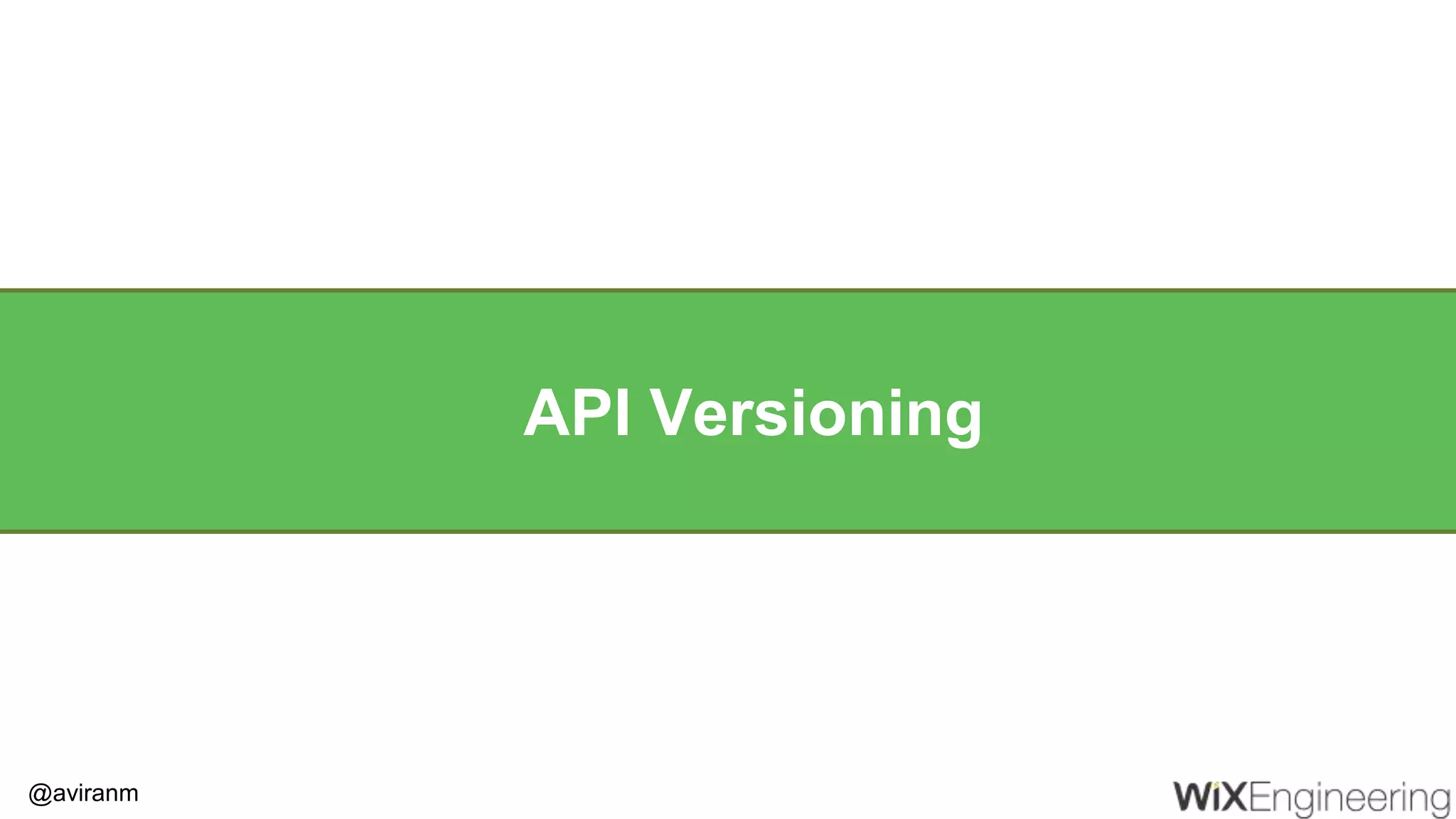 @aviranm API Versioning 