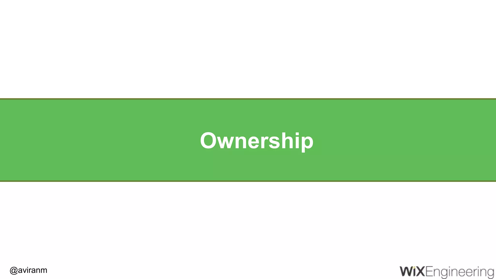 @aviranm Ownership 