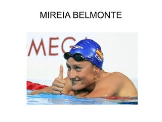 MIREIA BELMONTE

 