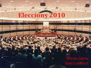 Eleccions 2010 Mireia Sáenz  Dani Lombart 