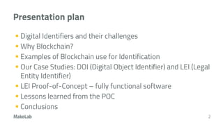 Blockchain for Digital Identifiers