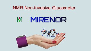 NMR Non-invasive Glucometer
 