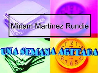 Miriam Martínez Rundie

 