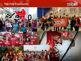 The Yelp Community
 