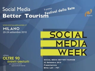 Social Media Better  Tourism 