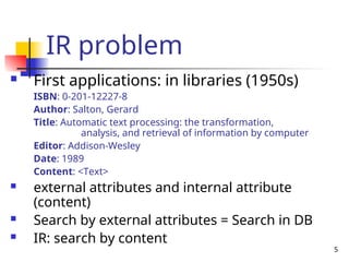 Library Problems Application MultimediaInformationRetrieval_Lect2_IR.ppt