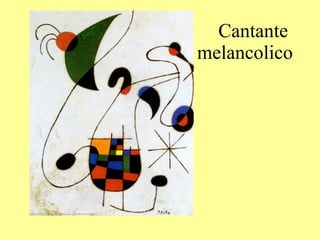 Cantante melancolico