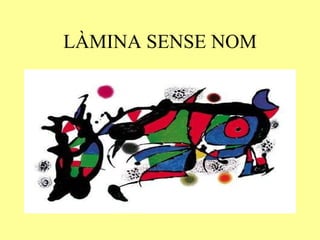 LÀMINA SENSE NOM
