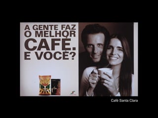 Café Santa Clara
 