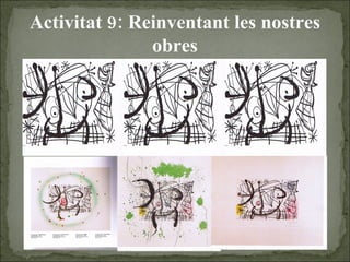 Activitat 9: Reinventant les nostres obres 
