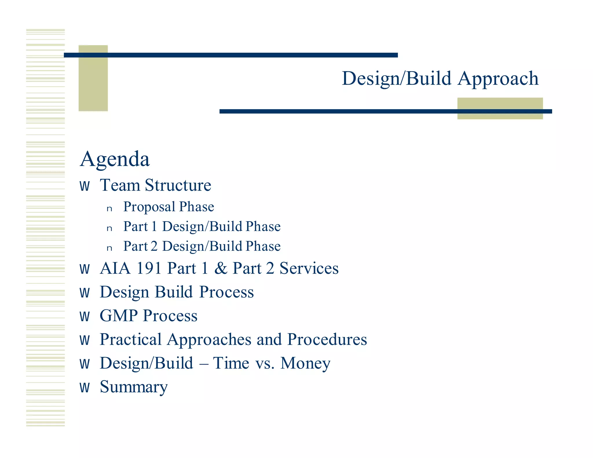 Miros Design Build Approach 3.20.02