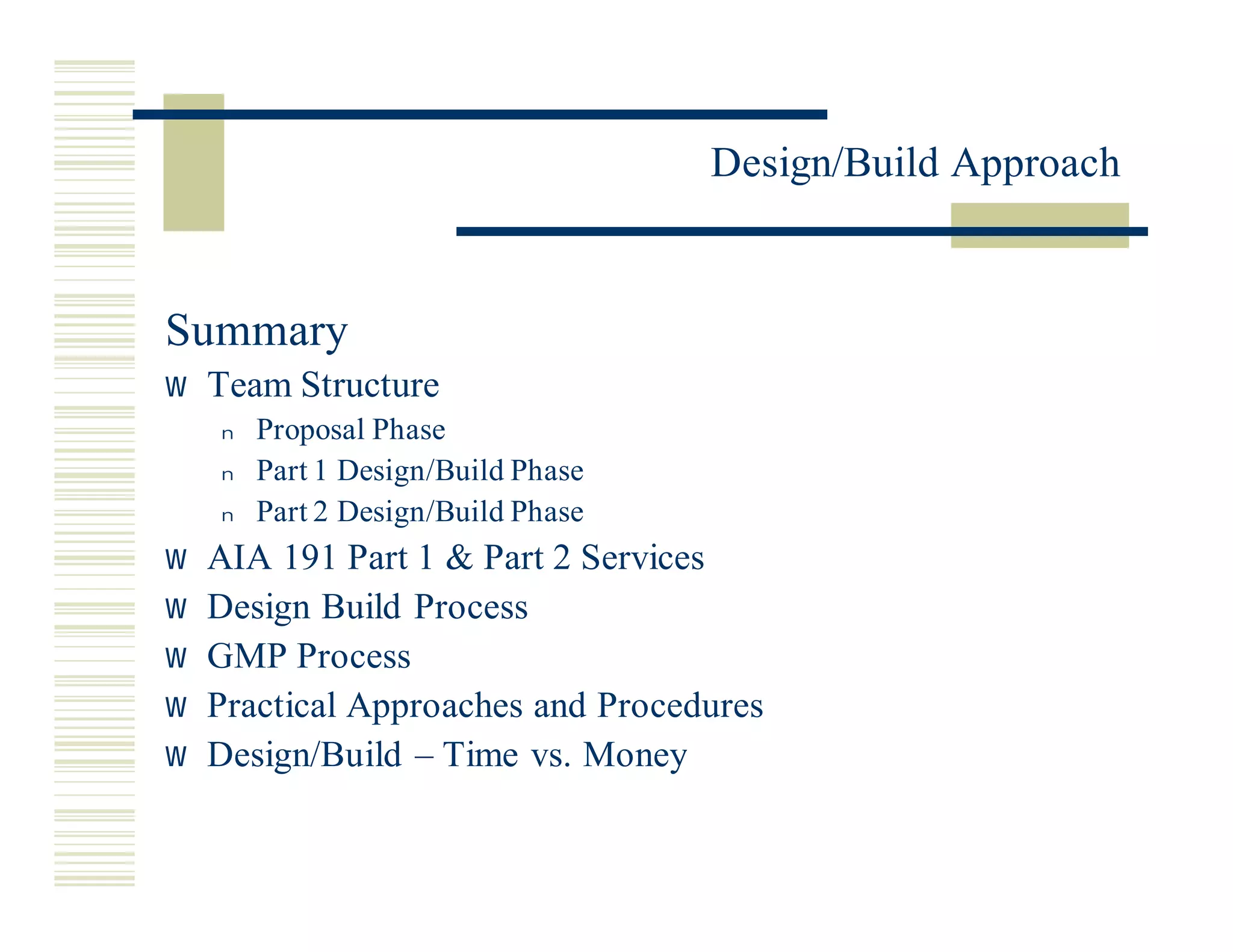 Miros Design Build Approach 3.20.02