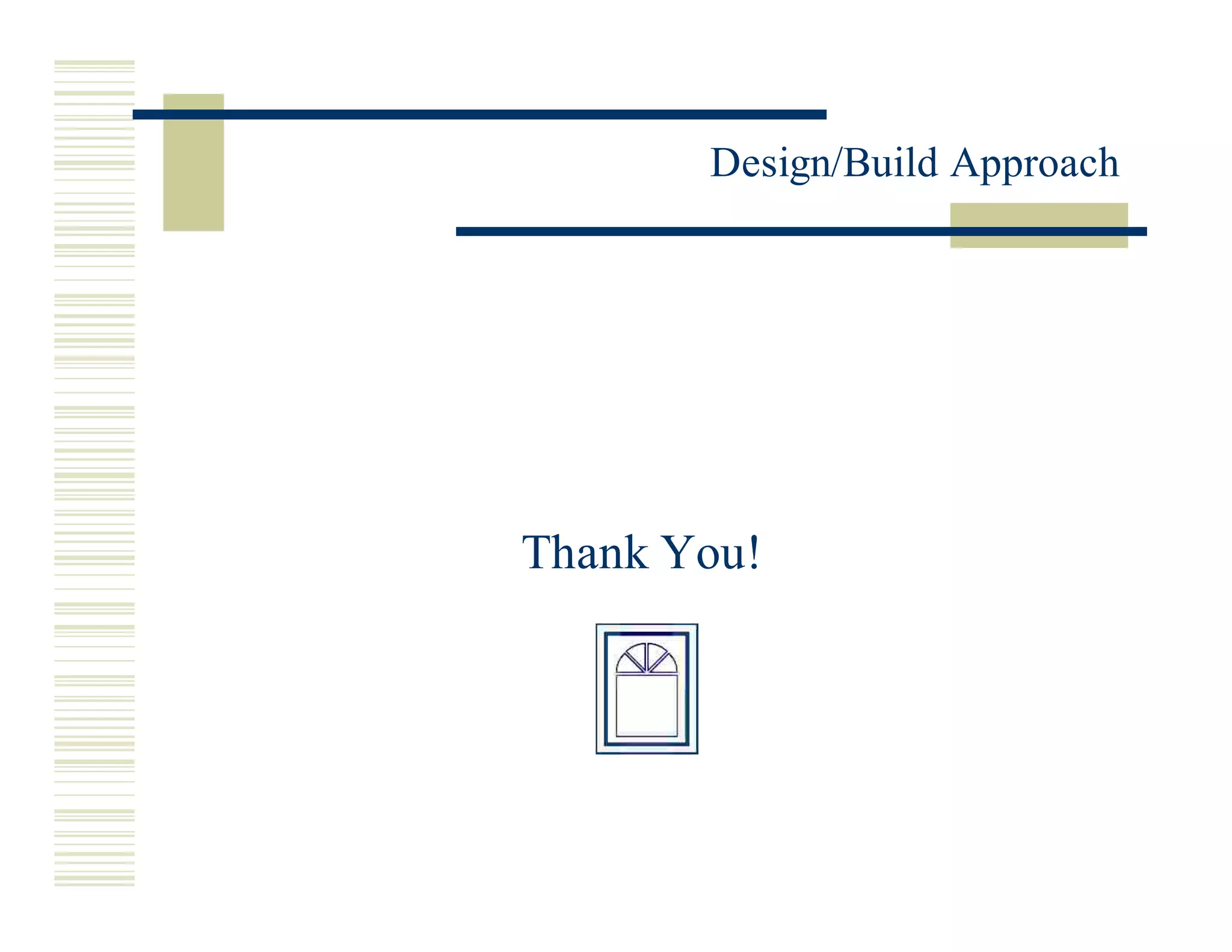 Miros Design Build Approach 3.20.02