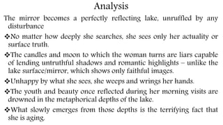 Mirror Analysis Mirror by Sylvia Plath | PPTX