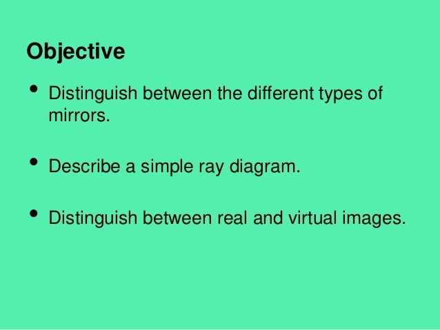 Mirror ppt ray diagrams real or virtual 