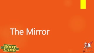 The Mirror
 