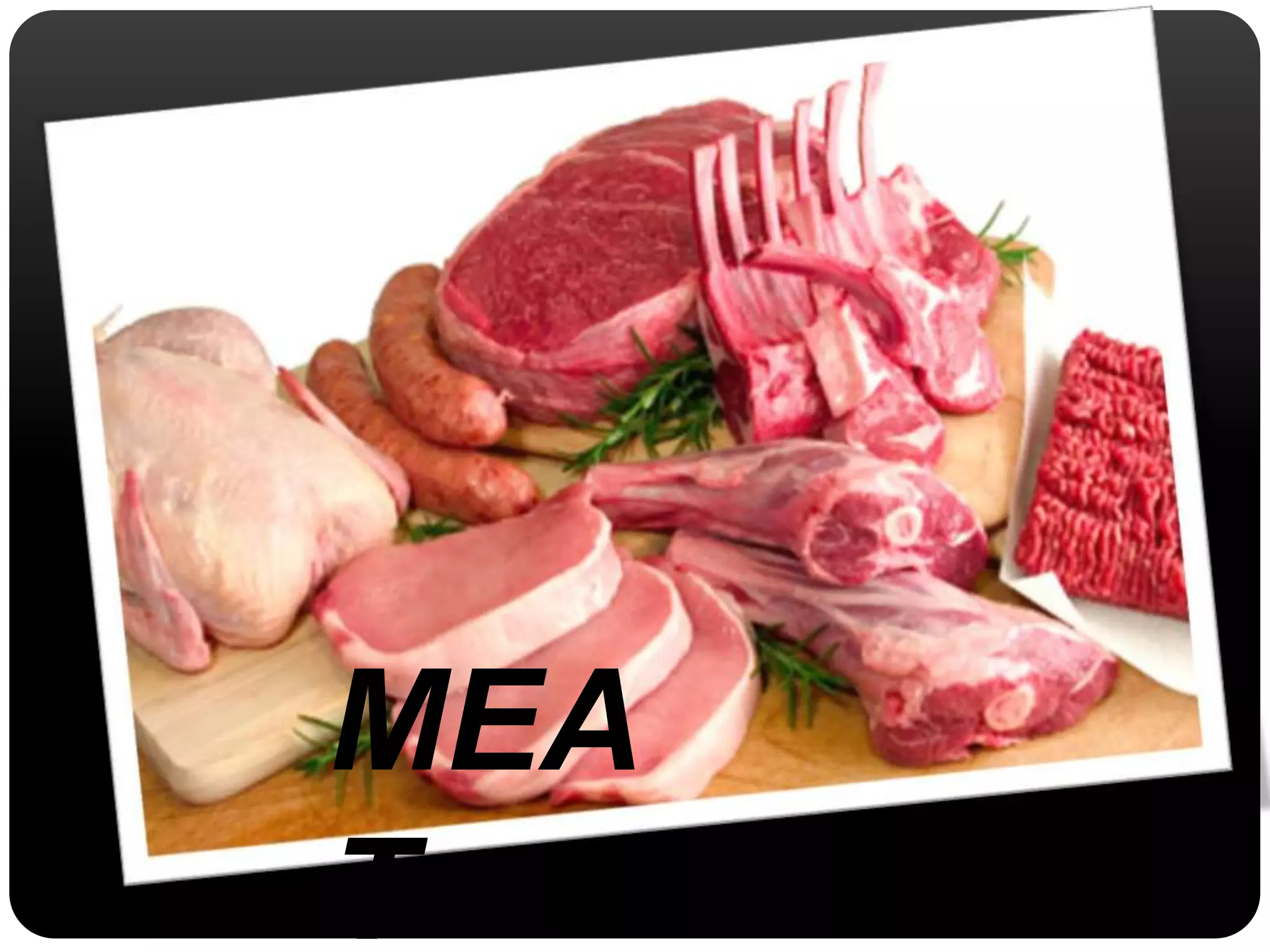 MEAT 
MEA 
T 
 