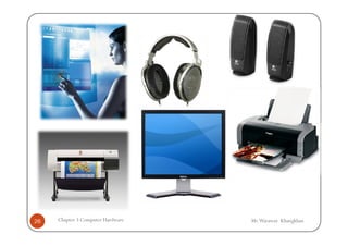 26   Chapter 3 Computer Hardware   Mr.Warawut Khangkhan
 