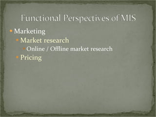Marketing Market research Online / Offline market research Pricing 