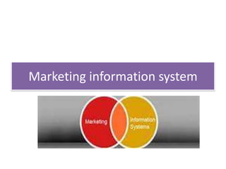 Marketing information system
 