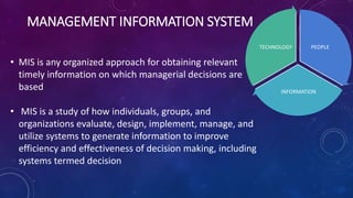 Management information system | PPTX | Business Administration | Business