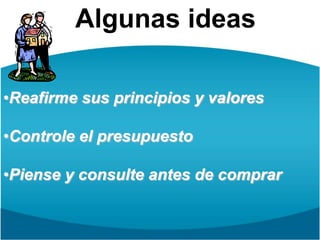 Algunas ideasTarjetas de CréditoÚsela en casos de emergencia