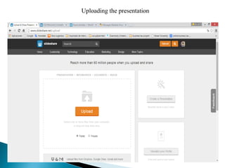 Uploading the presentation
 