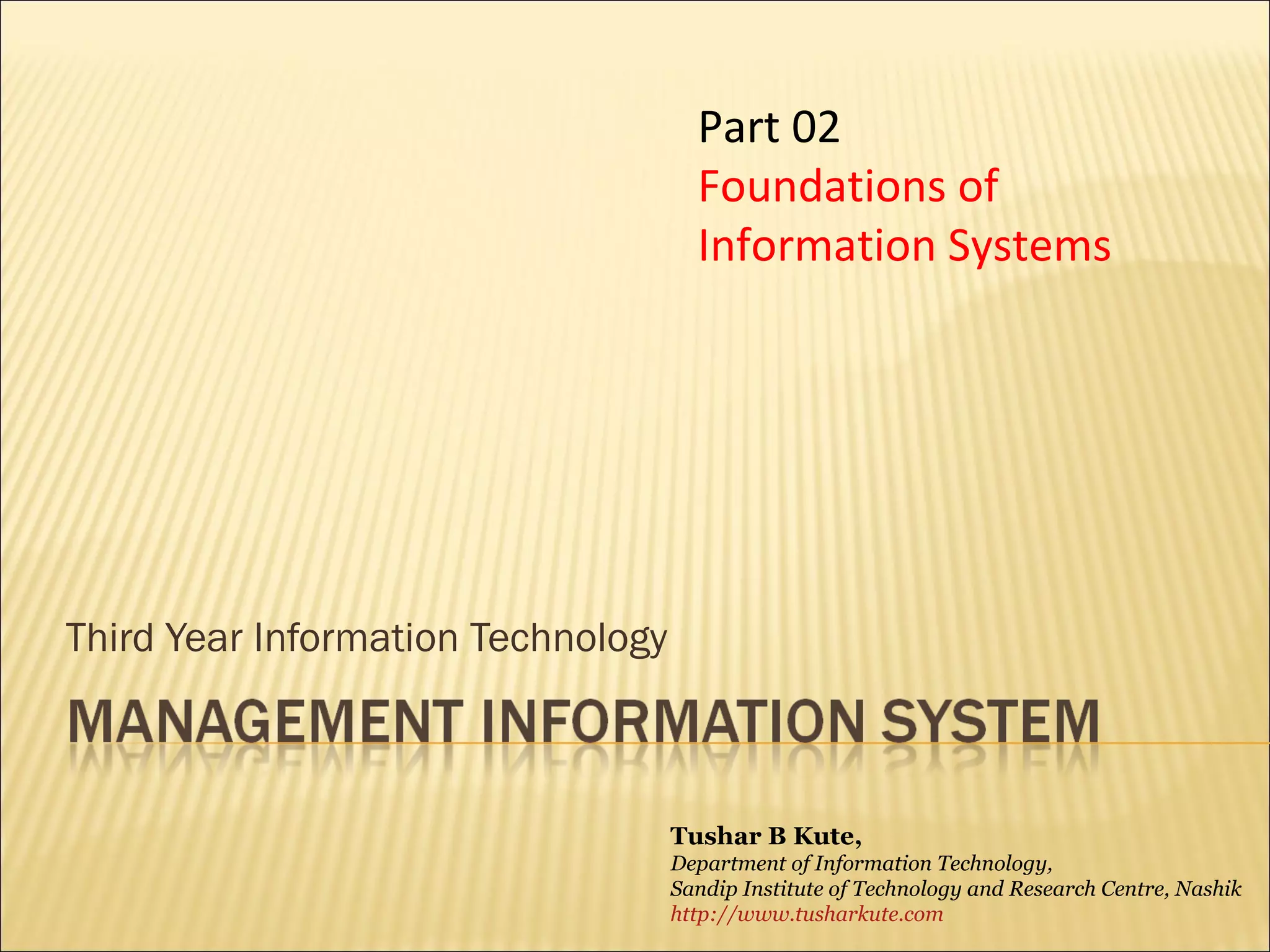 MIS 02 foundations of information systems | PPT