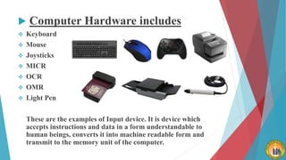 Computer Applications in Business_Computer Hardware - Input Device | PPT