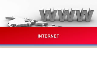 INTERNET
 