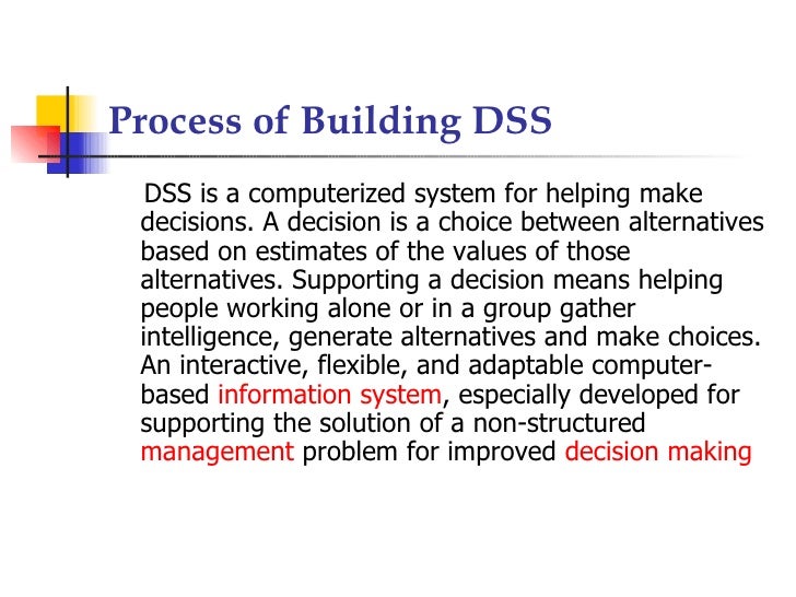Computer Based Information System Of Decision Support - 