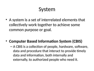 Computer Based Information System (CBIS) | PPTX