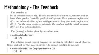 Methodology - The Feedback
 