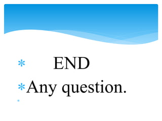  END
Any question.

 